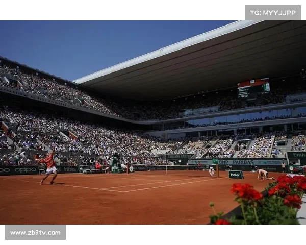 法国网球公开赛唯一红土大满贯赛事挑战体力与耐力极限